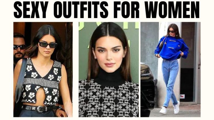 Top 15 Sexy Outfits for Women Must Try