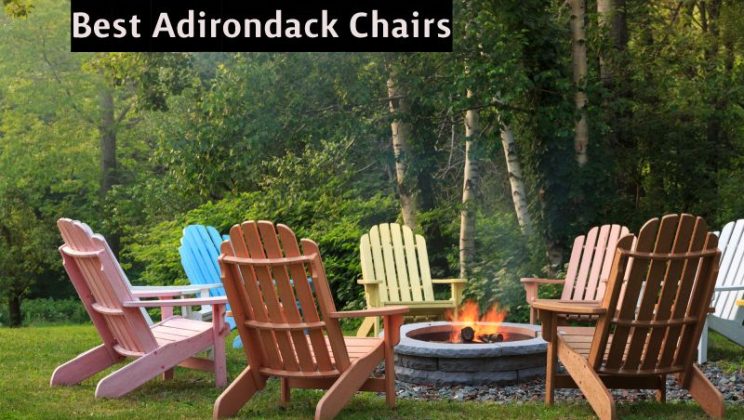 Best Adirondack Chairs Can Be Used All Year Round