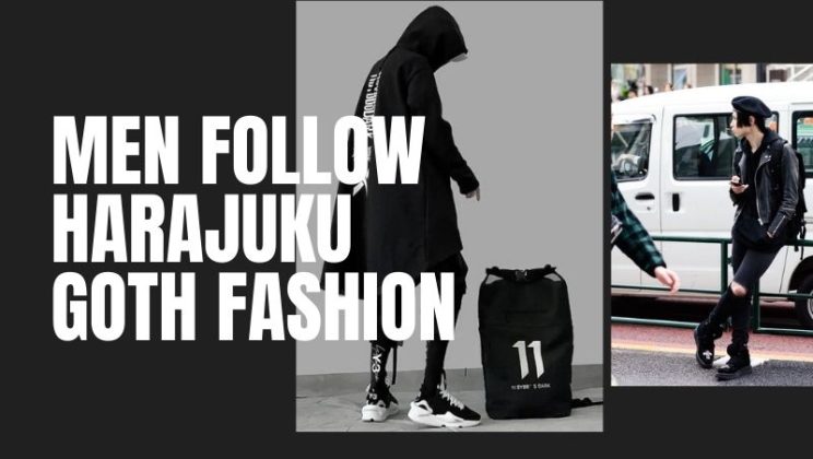 Do Men Follow Harajuku Goth Fashion?