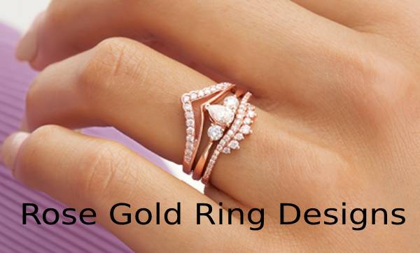 Make Your Lady Love Happy by Choosing Rose Gold Ring Designs!